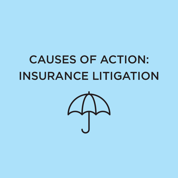 Picture of Causes of Action: Insurance Litigation 2021 Edition