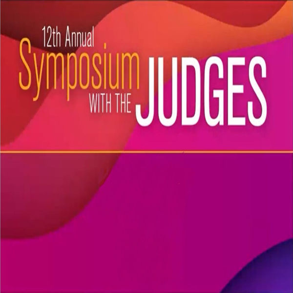Picture of 12th Annual Symposium with the Judges 2021 (A Law Bulletin Seminars Program, Powered by IICLE)