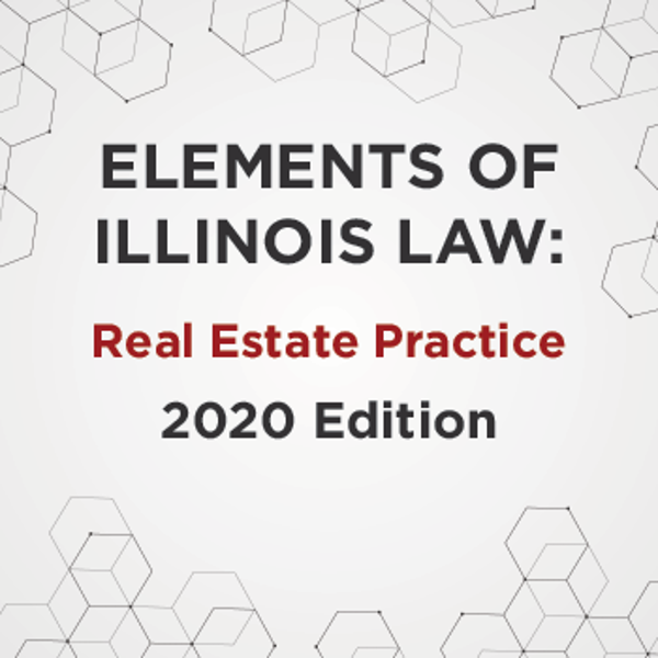 Picture of Elements of Illinois Law: Real Estate Practice 2020 Edition